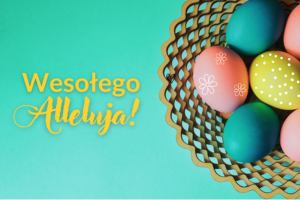 Wesołego Alleluja